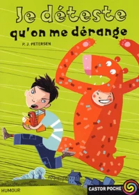 Je Deteste Qu'On Me Derange