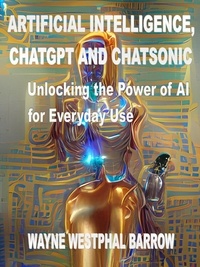  Petershayne et  Wayne Westphal Barrow - Artificial Intelligence, ChatGPT and ChatSonic.