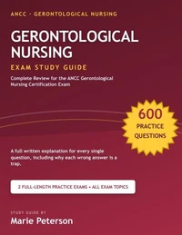 Gerontological Nursing Exam Study Guide