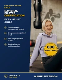 National Pilates Certification Exam Study Guide