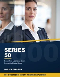 Series 50 Exam Study Guide