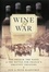Wine & War. The French, the Nazis, and the Battle for France's Greatest Treasure