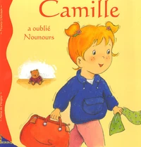 Camille a oublié Nounours
