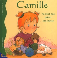 Camille ne veut pas prêter ses jouets