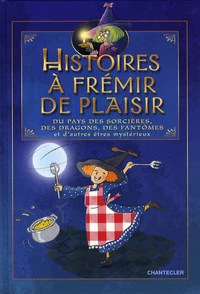 Histoires à frémir de plaisir