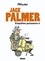 Jack Palmer  Enquêtes puissance 4. Les disparus d'Apostrophe ; Le chanteur de Mexico ; Le prince de la BD ; Le pékinois