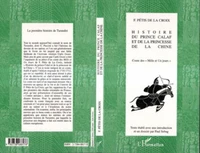 HISTOIRE DU PRINCE CALAF ET DE LA PRINCESSE DE LA CHINE. Conte des " Mille et Un Jours "