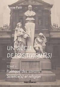 Un siècle de positivisme(s)