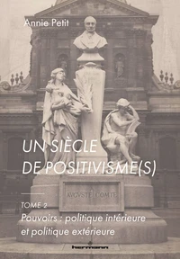 Un siècle de positivisme(s)