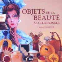 Objets de la beauté à collectionner