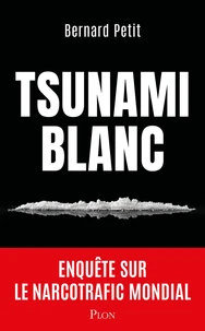 Le Tsunami blanc