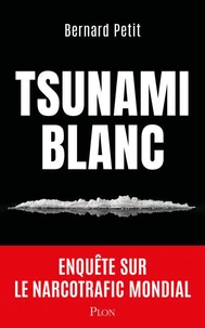 Le Tsunami blanc