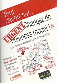 Urgent : changez de business model !