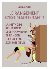 Le rangement, c'est maintenant !