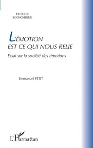 L'émotion est ce qui nous relie