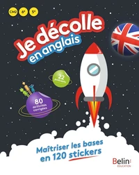 Je decolle en anglais CM2, 6e, 5e