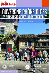 Auvergne-Rhône-Alpes Les sites touristiques incontournables