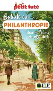 Balade en philanthropie dans la France du XIXe siècle