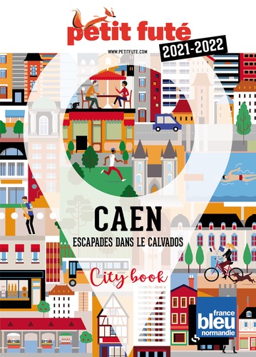 Caen. Escapade dans le Calvados  Edition 2021