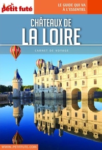 Téléchargez des livres sur pdf Châteaux de la Loire 9782305046747 (Litterature Francaise) ePub DJVU par Petit Futé