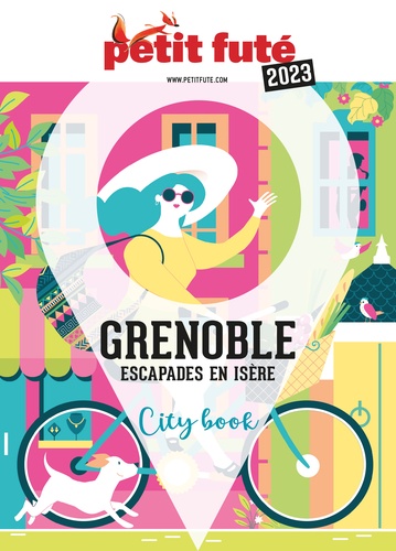 Grenoble. Escapades en Isère  Edition 2023