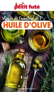 Guide de l'amateur d'huile d'olive