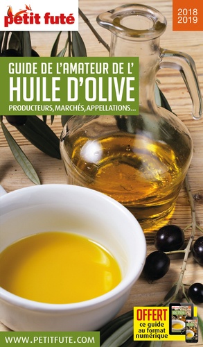 Guide de l'amateur de l'huile d'olive  Edition 2018-2019