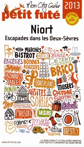 Niort. Escapades dans les Deux-Sèvres  Edition 2013