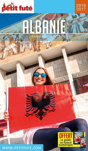 Petit Futé Albanie  Edition 2016