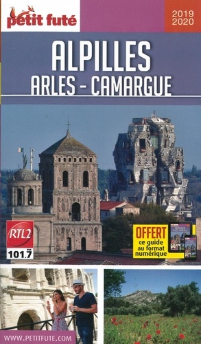 Petit Futé Alpilles, Arles, Camargue  Edition 2019-2020