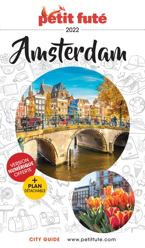 Petit Futé Amsterdam  Edition 2022 -  avec 1 Plan détachable