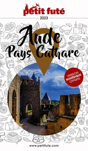 Petit Futé Aude - Pays Cathare  Edition 2023