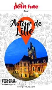 Petit Futé Autour de Lille