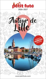 Petit Futé Autour de Lille