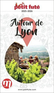 Petit Futé Autour de Lyon