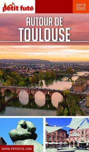 Petit Futé Autour de Toulouse