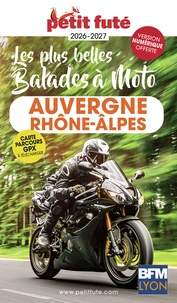 Petit futé Auvergne-Rhône-Alpes à moto