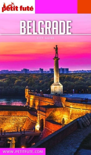 Petit Futé Belgrade  Edition 2019