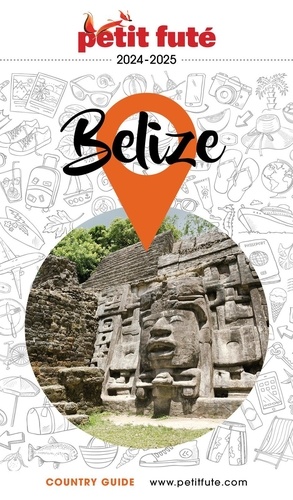 Petit Futé Belize  Edition 2024-2025