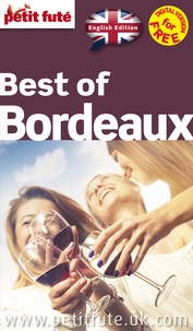  Petit Futé - Petit Futé Best of Bordeaux.