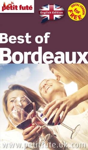 Petit Futé Best of Bordeaux