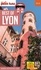 Petit Futé Best of Lyon  Edition 2018