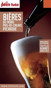 Petit Futé Bières du Nord Pas-de-Calais Picardie