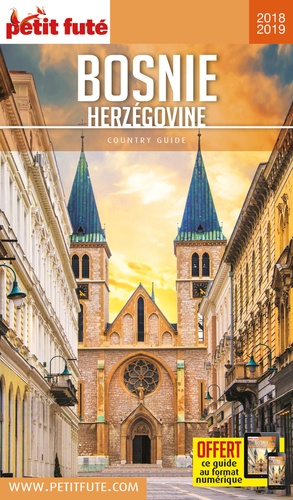 Petit Futé Bosnie-Herzégovine  Edition 2018-2019