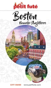 Petit Futé Boston - Nouvelle-Angleterre