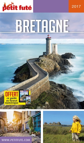 Petit Futé Bretagne  Edition 2017