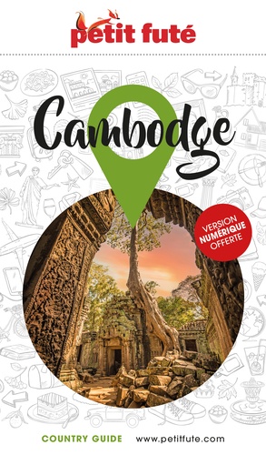 Petit Futé Cambodge  Edition 2023