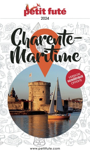 Petit Futé Charente-Maritime  Edition 2024
