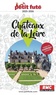  Petit Futé - Petit Futé Châteaux de la Loire.