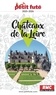  Petit Futé - Petit Futé Châteaux de la Loire.